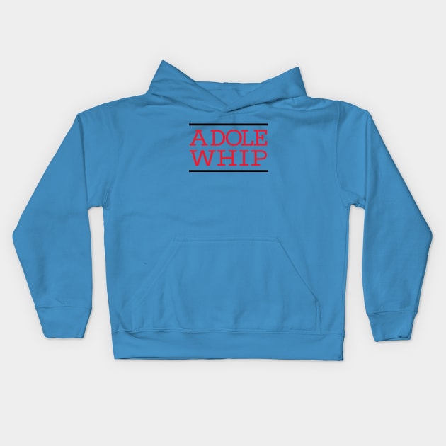 ADOLE-WHIP Kids Hoodie by MagicalMountains